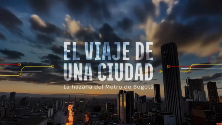 El Metro de Bogotá llega a la pantalla: así será el documental sobre la megaobra