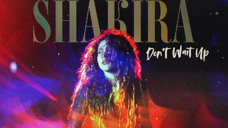 Shakira invita a mover las caderas con  Don't Wait Up, 