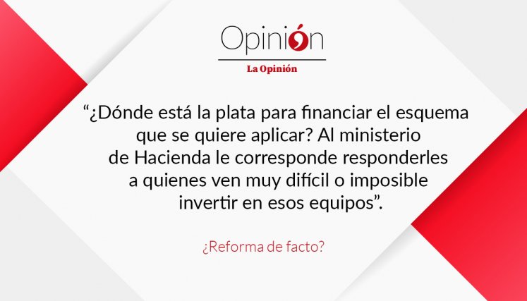 ¿Reforma de facto?