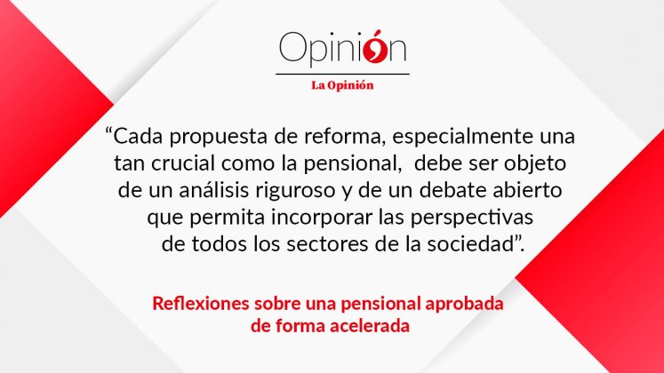 Reflexiones sobre una pensional aprobada de forma acelerada