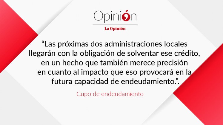 Las próximas dos administraciones locales  llegarán con la obligación de solventar ese crédito,  en un hecho que también merece precisión  en cuanto al impacto que eso provocará en la  futura capacidad de endeudamiento