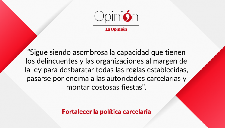 Fortalecer la política carcelaria