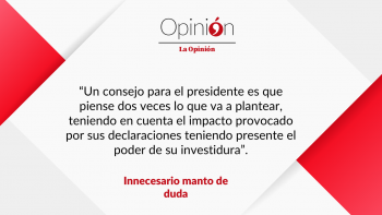 Innecesario manto de duda