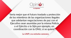 La UNP y su extraña caravana