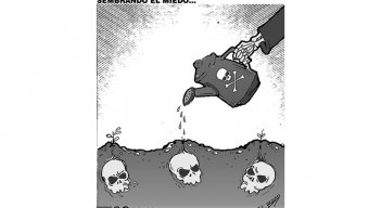 Sembrando el miedo. 